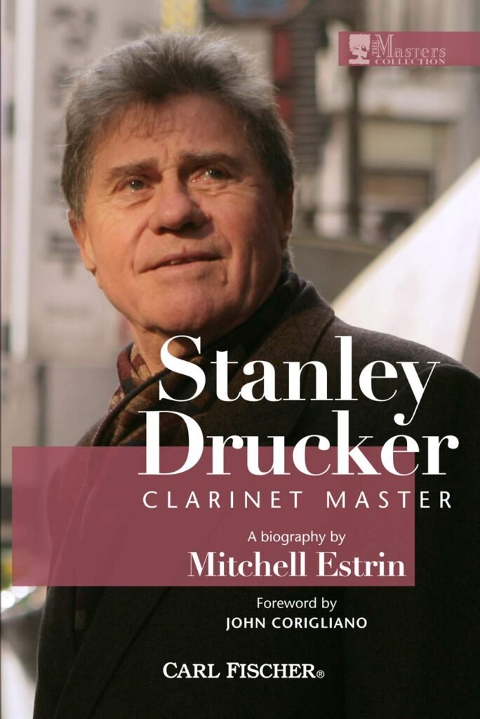 Stanley Drucker, Clarinet Master